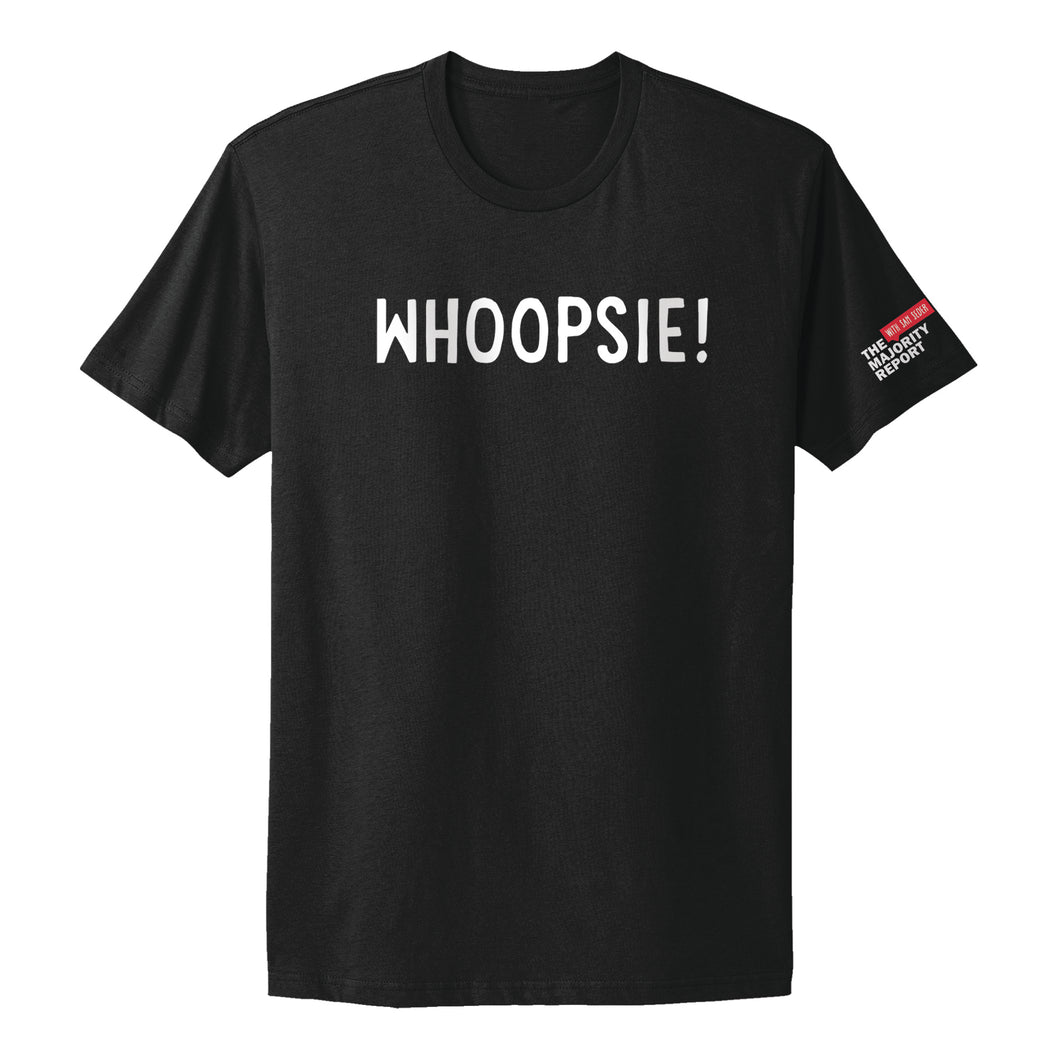 The Majority Report Whoopsie! T-Shirt - Black